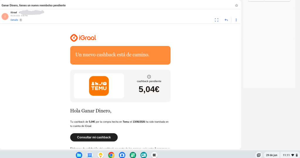 Mi experiencia ahorrando en Temu con iGraal más reciente del pasado 28 de junio de 2026